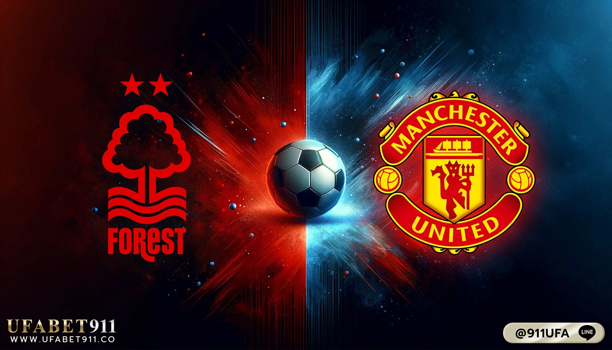 วิเคราะห์บอล น็อตติ้งแฮม ฟอเรสต์ พบ แมนยู 30-12-23