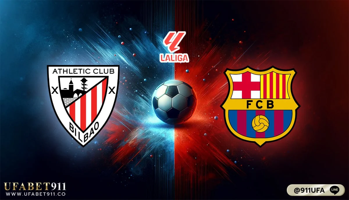 วิเคราะห์บอล ลาลีกา สเปน แอธเลติก บิลเบา VS บาร์เซโลน่า 03/03/24