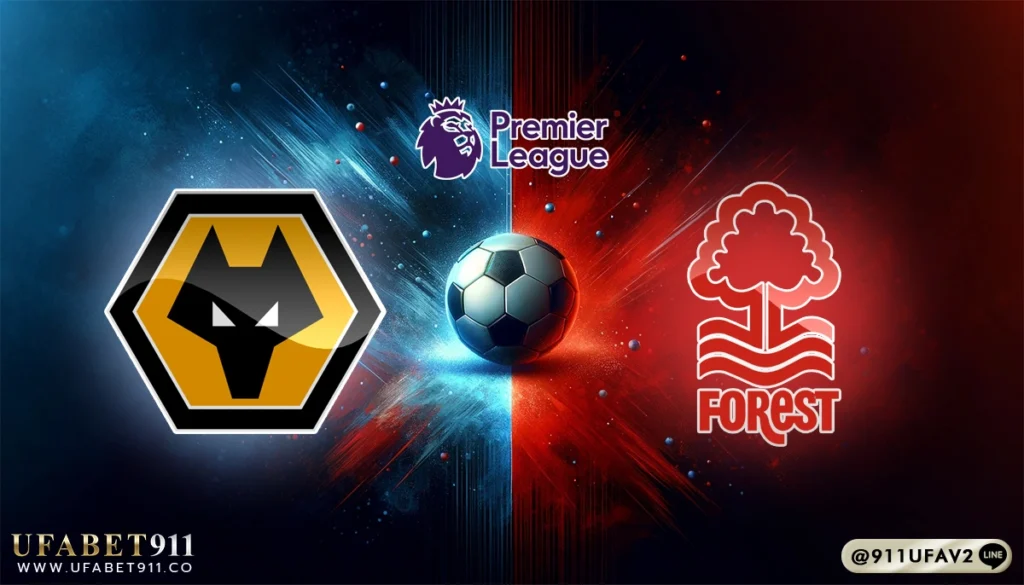 วิเคราะห์บอล พรีเมียร์ลีก วูล์ฟแฮมป์ตัน vs น็อตติ้งแฮม 06/01/25