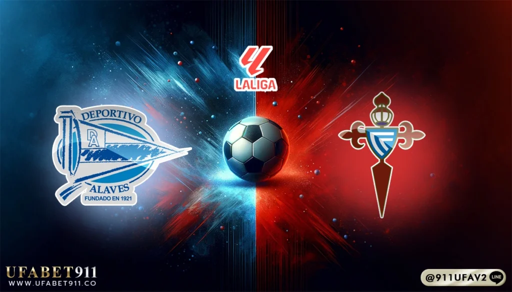 วิเคราะห์บอล ลาลีกา อลาเบส vs เซลต้า บีโก้ 27/01/25