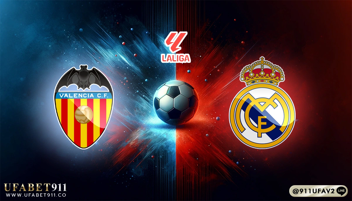 วิเคราะห์บอล ลาลีกาสเปน บาเลนเซีย vs เรอัล มาดริด 03/01/25