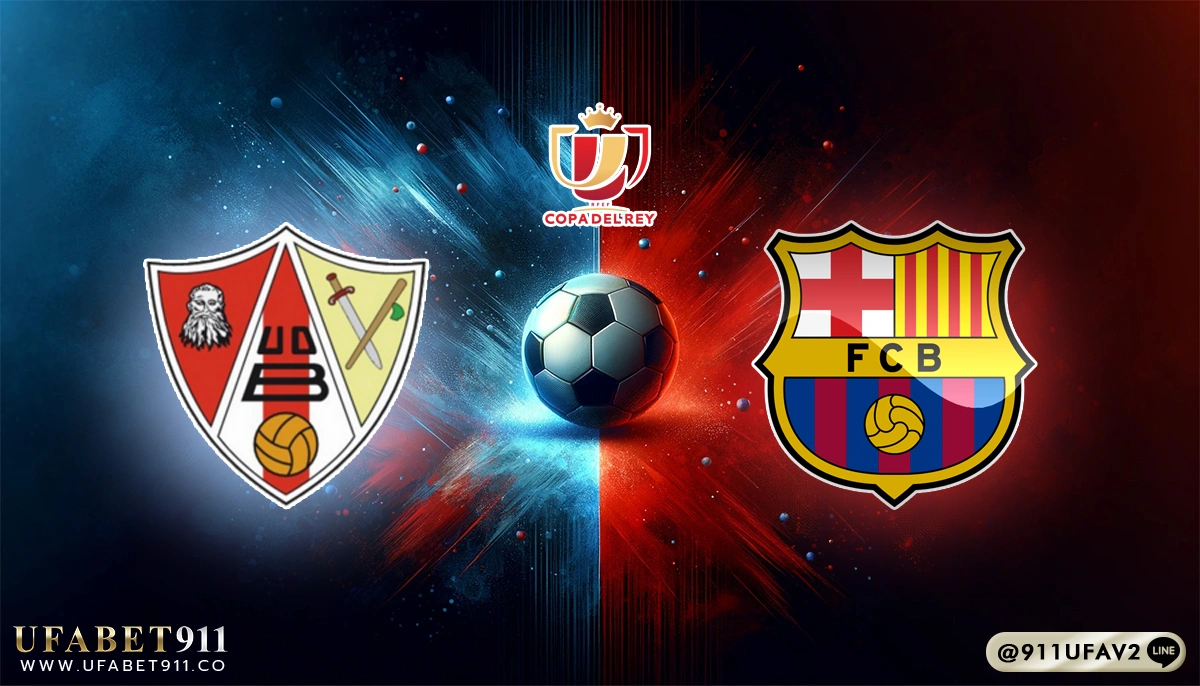 วิเคราะห์บอล โคปาเดลเรย์สเปน บาร์บาสโตร vs บาร์เซโลน่า 04/01/25