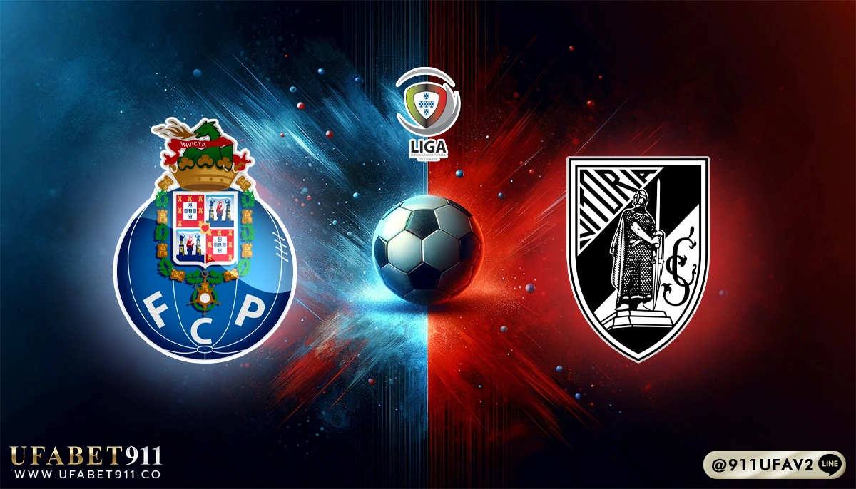 วิเคราะห์บอล โปรตุเกส ปอร์โต้ vs วิตอเรีย กิมาไรส์ 24/02/25