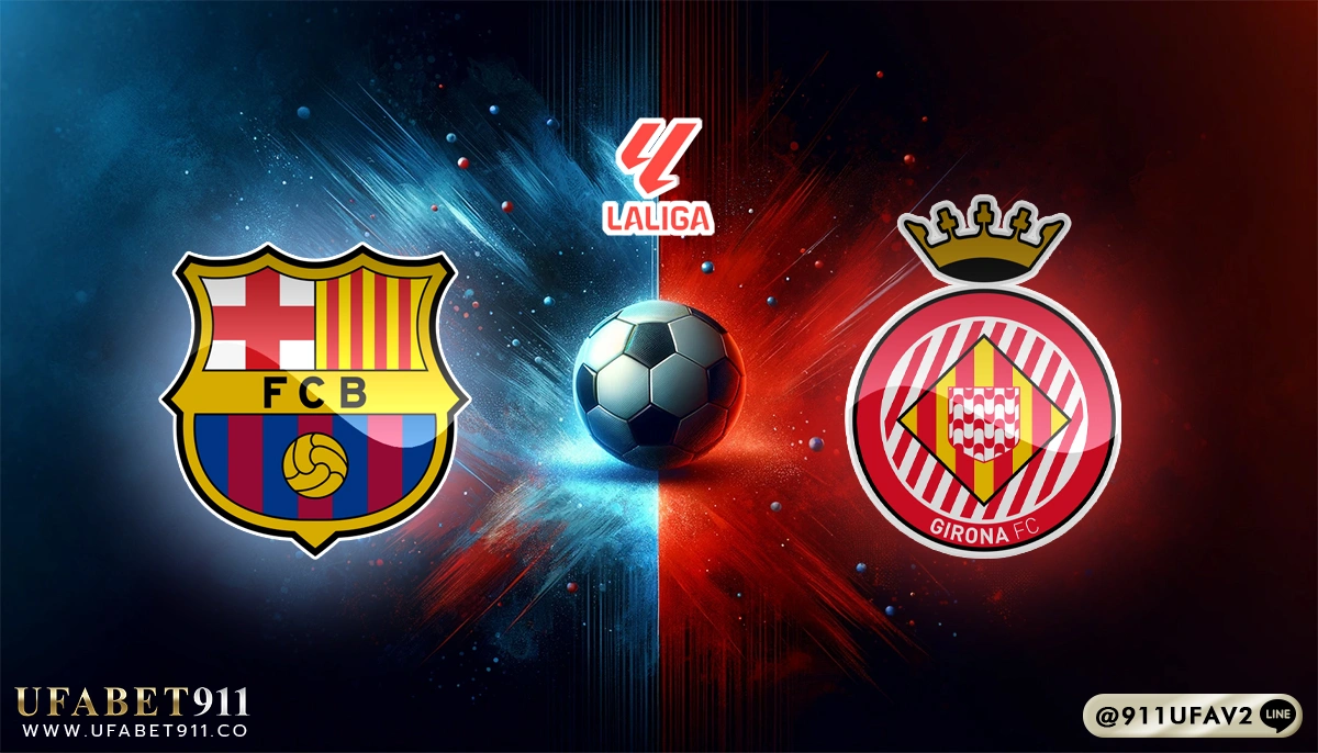วิเคราะห์บอล ลาลีกา บาร์เซโลน่า vs คิโรน่า 30/03/25