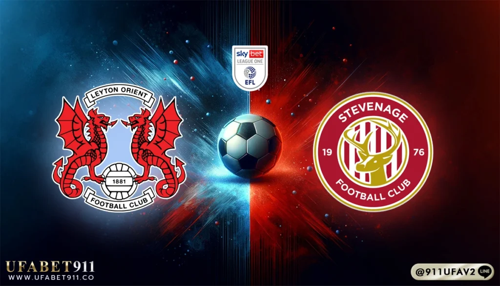 วิเคราะห์บอล ลีกวัน เลย์ตัน โอเรียนท์ vs สตีฟเนจ 27/03/25