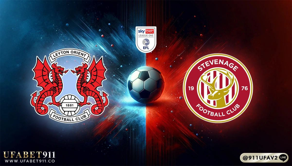 วิเคราะห์บอล ลีกวัน เลย์ตัน โอเรียนท์ vs สตีฟเนจ 27/03/25