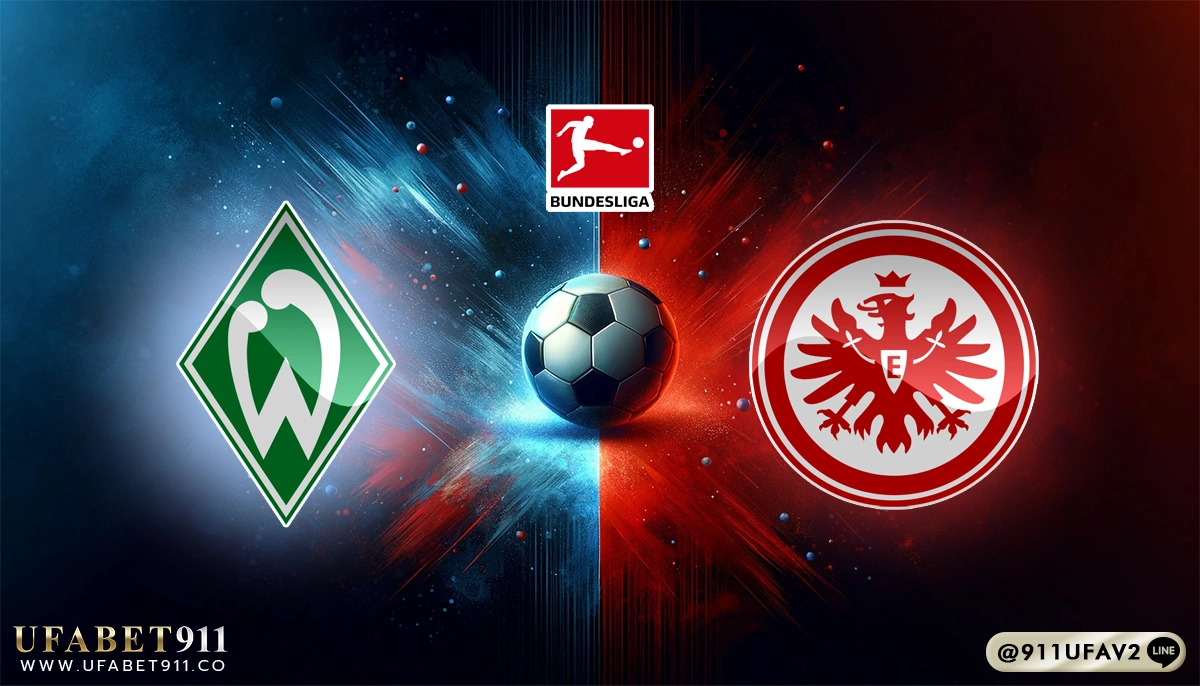 วิเคราะห์บอล บุนเดสลีกา เบรเมน vs แฟร้งค์เฟิร์ต 05/04/25
