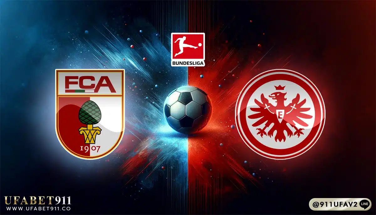 วิเคราะห์บอล บุนเดสลีกา เอาก์สบวร์ก vs แฟร้งค์เฟิร์ต 20/04/25