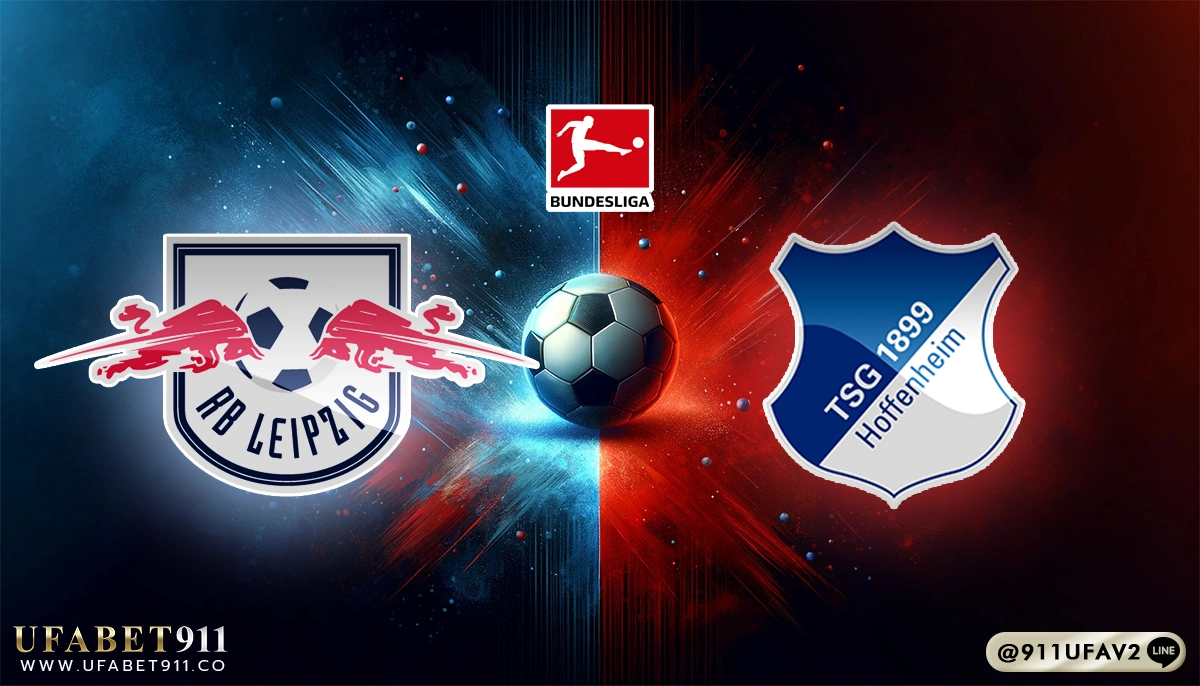 วิเคราะห์บอล บุนเดสลีกา ไลป์ซิก vs ฮอฟเฟ่นไฮม์ 05/04/25