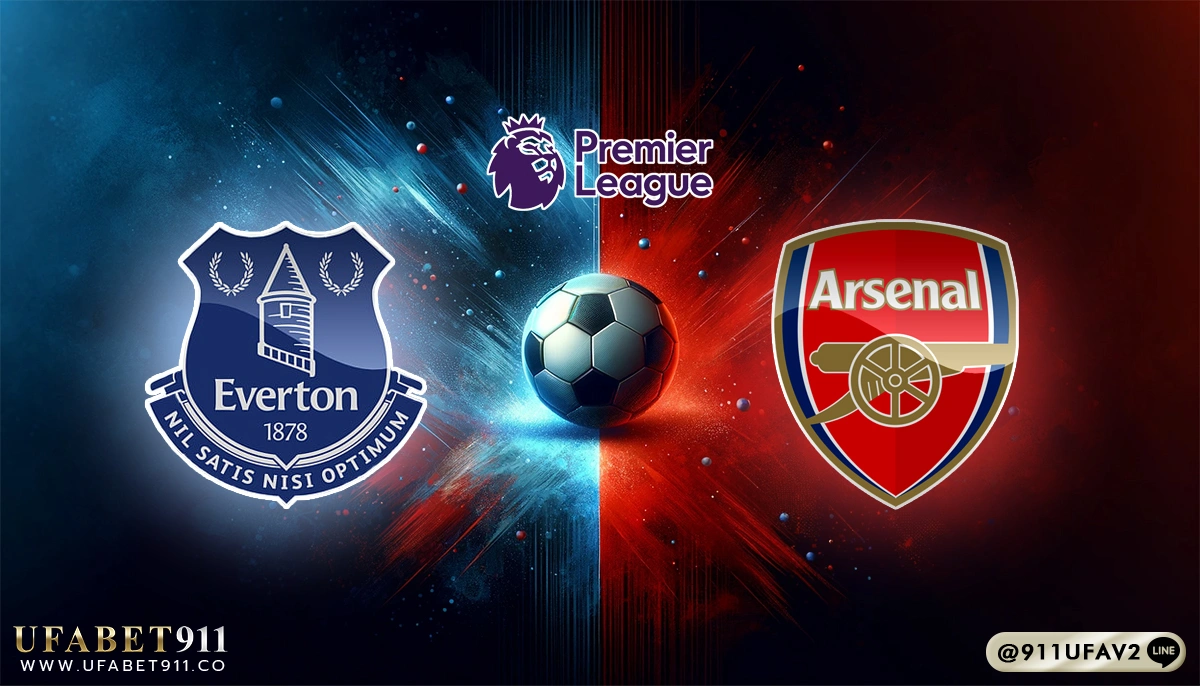 วิเคราะห์บอล พรีเมียร์ลีก เอฟเวอร์ตัน vs อาร์เซน่อล 05/04/25