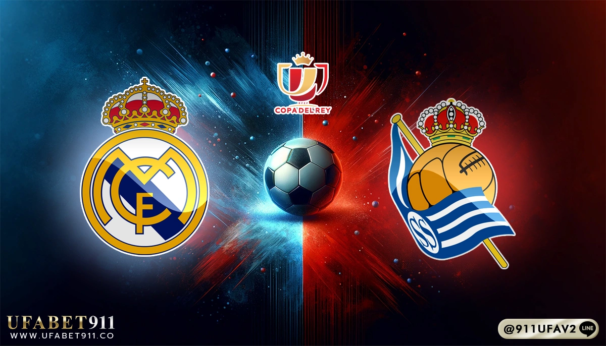 วิเคราะห์บอล โคปาเดลเรย์สเปน เรอัล มาดริด vs โซเซียดาด 01/04/25