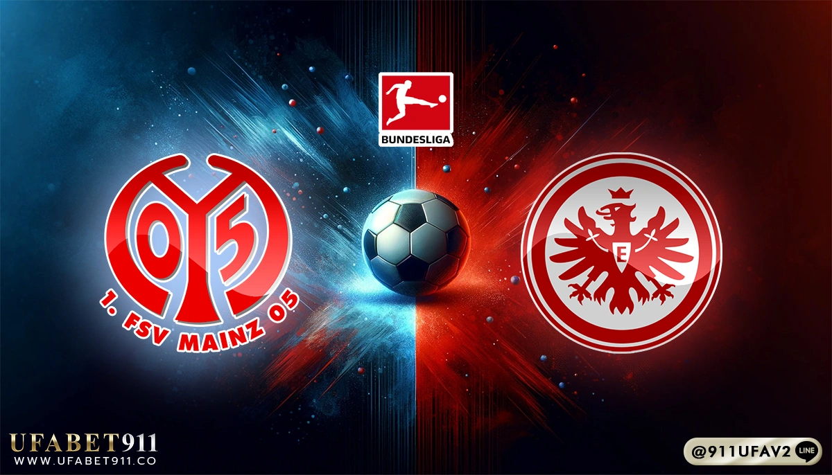 วิเคราะห์บอล บุนเดสลีกา ไมนซ์ vs แฟร้งค์เฟิร์ต 04/05/25