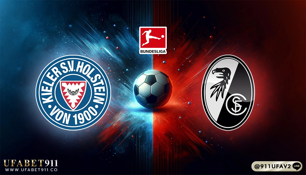 วิเคราะห์บอล บุนเดสลีกา โฮลสไตน์ คีล vs ไฟร์บวร์ก 10/05/25