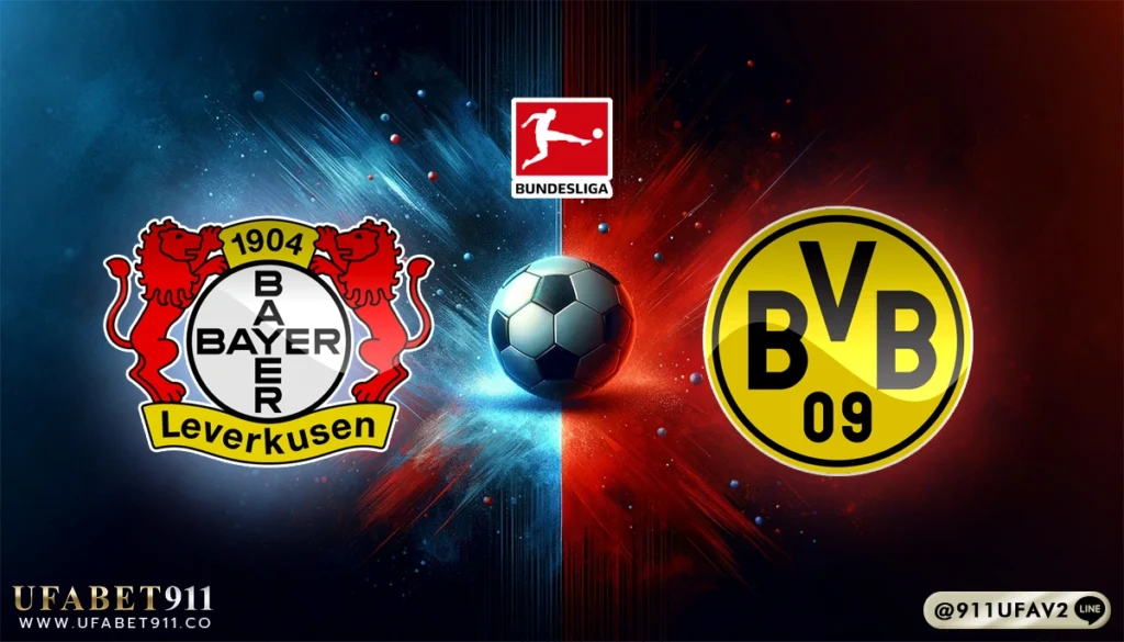 วิเคราะห์บอล บุนเดสลีกา เลเวอร์คูเซ่น vs ดอร์ทมุนด์ 11/05/25