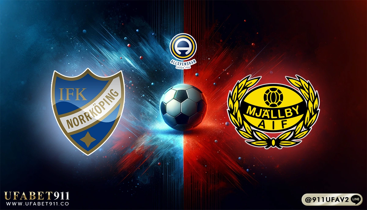 วิเคราะห์บอล สวีเดน นอร์โคปิ้ง vs มอลล์บี้ 26/05/25