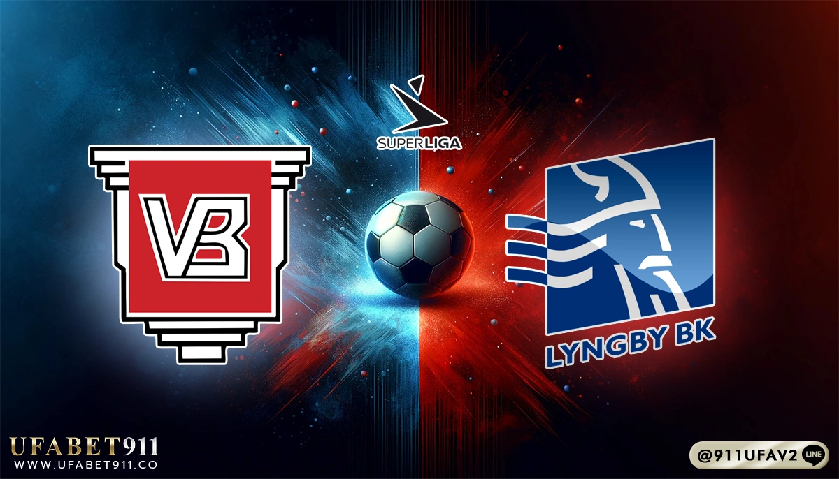 วิเคราะห์บอล เดนมาร์ก เวเจิ้ล vs ลิงบี้ 12/05/25