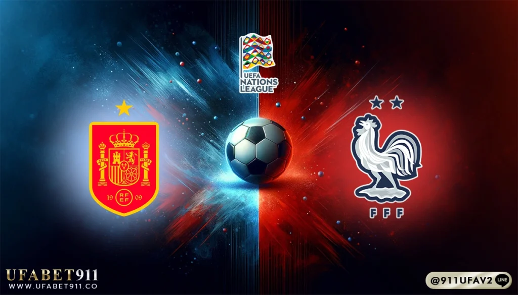 วิเคราะห์บอล ยูฟ่า เนชั่นส์ ลีก สเปน vs ฝรั่งเศส 05/06/25