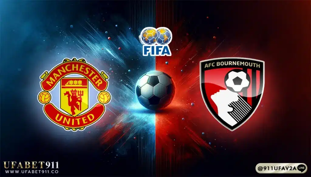 วิเคราะห์บอล กระชับมิตรสโมสร แมนฯ ยูไนเต็ด vs บอร์นมัธ 30/07/25