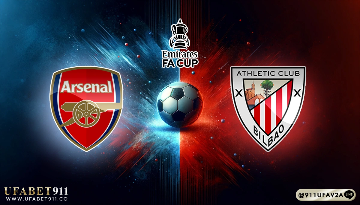 วิเคราะห์บอล เอมิเรสต์ คัพ อาร์เซน่อล vs แอธเลติก บิลเบา 09/08/25